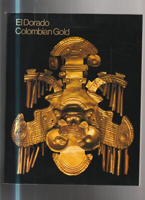 NON FICTION , pb ,EL DORADO , COLUMBIAN GOLD , 1978 , AUSTRALIAN TOUR