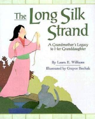 The Long Silk Strand - Library Binding By Williams, Laura E - GOOD