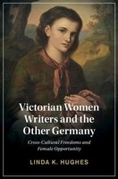 Linda Hughes | Victorian Women Writers And The Other Germany | Buch | Englisch