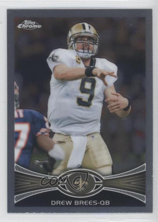 2012 Topps Chrome Drew Brees #100 12g7