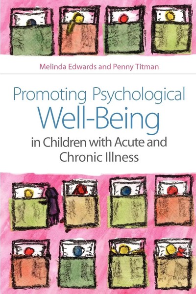 Promoting Psychological Well-Being In Children With Acute And Chronic Illness-image