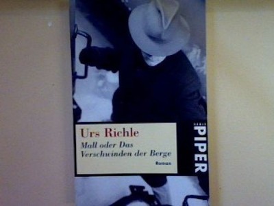 Mall oder Das: Verschwinden der Berge. Nr. 2520, Richle, Urs: