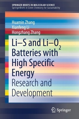 Zhang - -S and -O2 Batteries with High Specific Energy   Research and  - X555z