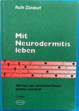 Mit Neurodermitis leben - Wie man das chronis...