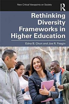 Rethinking Diversity Frameworks in - Paperback, by Chun Edna; Feagin - Very Good