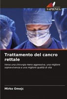 Trattamento Del Cancro Rettale Mirko Omejc Taschenbuch Italienisch 2025