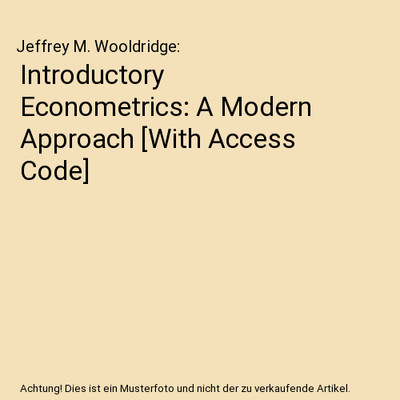 Introductory Econometrics: A Modern Approach [With Access Code], Jeffrey M. Wool