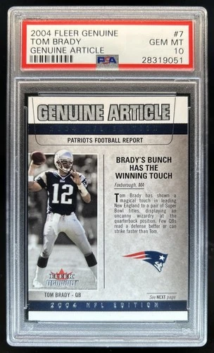 2004 Fleer Genuine Tom Brady Article #7 GA Patriots PSA 10 GEM MINT
