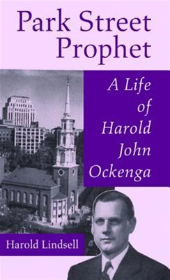 Park Street Prophet : A Life of Harold John Ockenga, Paperback by Lindsell, H...