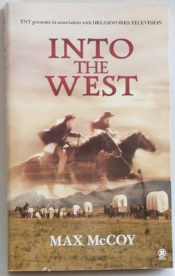 Into the West - McCoy, Max - Good - See condition notes