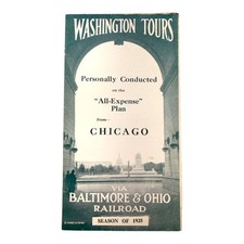 Baltimore Ohio Railroad 1925 Washington DC Tours Brochure Itinerary Via Chicago
