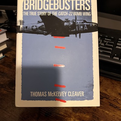 The bridge busters Thomas McKelvey Cleaver