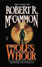 THE WOLF'S HOUR By Robert R. Mccammon *Excellent Condition*
