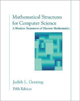 Mathematical Structures for Computer Science: A Modern Treatment of Discrete...