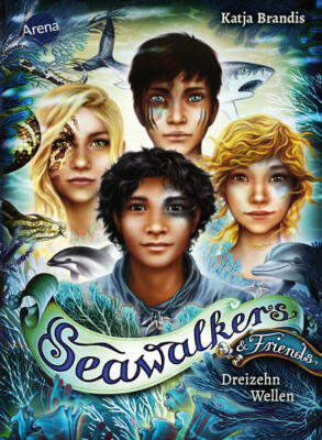 Seawalkers & Friends. Dreizehn Wellen | Katja Brandis | 2024 | deutsch