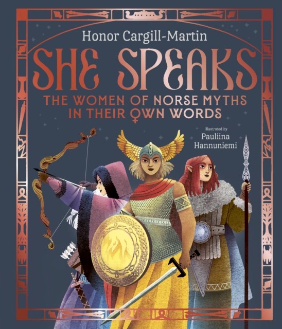 She Speaks The Women of Norse Myths in Their by Honor Cargill-Martin HARDBACK