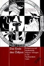 Das Ende des Ödipus: Entwertung und Idealisierung ödipaler Buch Kimmerle, G
