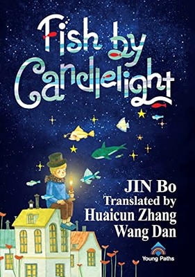 Fish by Candlelight -  NEW Bo Jin 2022
