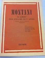 MONTANI.- Il libro per l'esame di V anno  - ed Ricordi Milano
