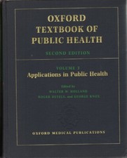 Oxford Textbook of Public Health: Volume 3: Applications in Public Health