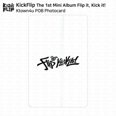 KickFlip The 1st Mini Album Flip it, Kick it! Ktown4u POB