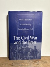 The Civil War and the Press - 9780765800084