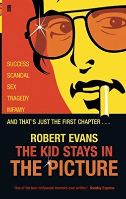 Robert Alan Evans - Kid Stays in the Picture - Paperback - G245z