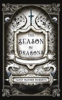Tansy Rayner Roberts | The Season Of Dragons | Taschenbuch | Englisch (2025)