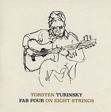 Fab Four on Eight Strings von Torsten Turinsky | CD | Zustand sehr gut