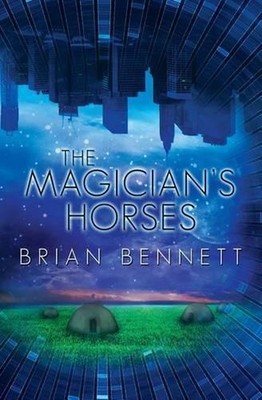 The Magician's Horses by Brian Bennett (English) Paperback Book