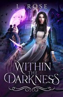 Within The Darkness L. Rose Taschenbuch Kartoniert / Broschiert Englisch 2022