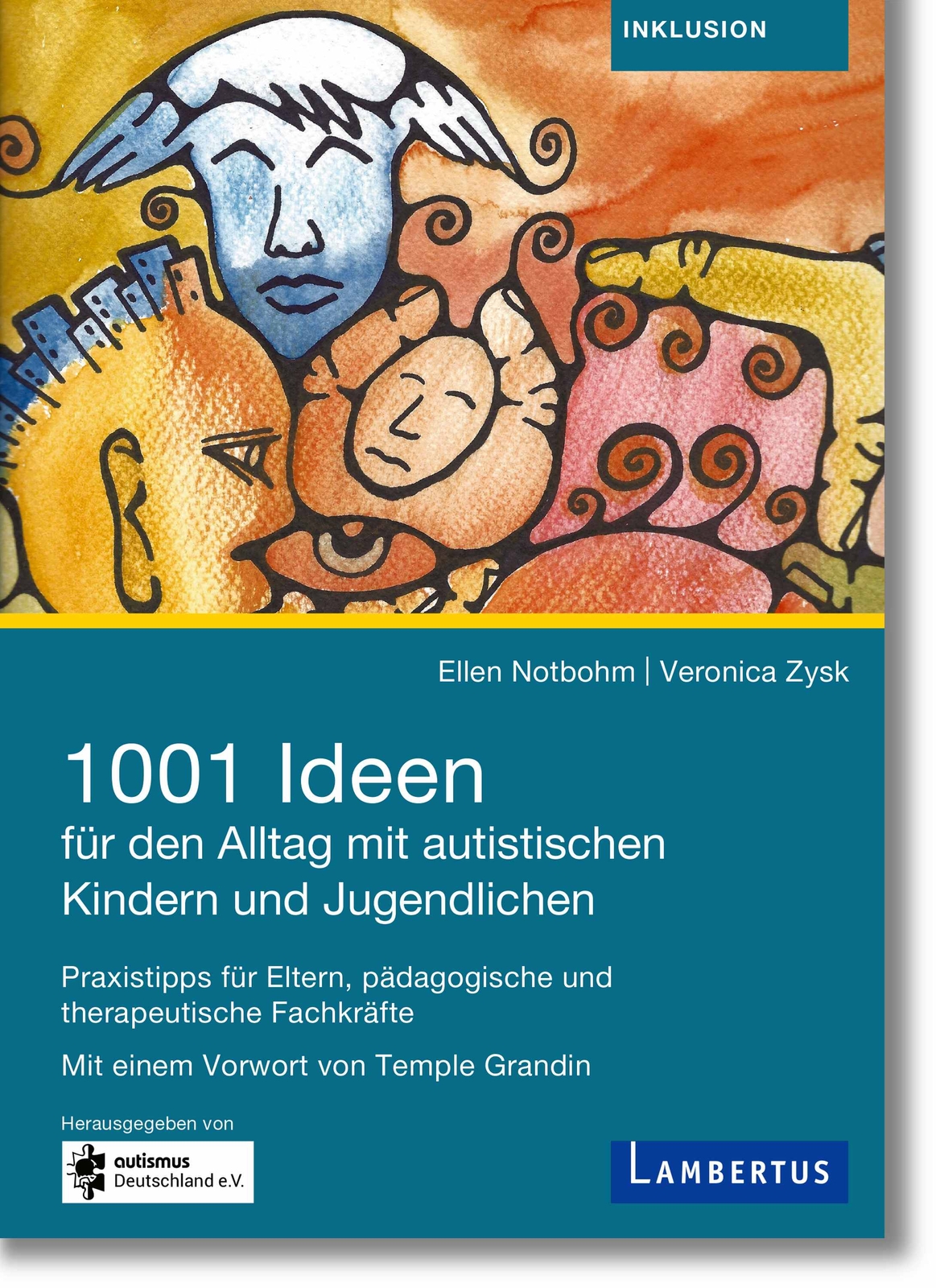 Thumbnail - Ellen Notbohm; Veronika Zysk; Prof. Dr. Georg Theunissen / 1001 Ideen