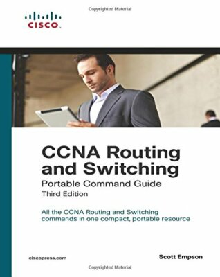 CCNA Routing and Switching Portable Command Guide by Empson, Scott 1587204304