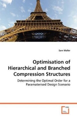 Sam Waller Optimisation of Hierarchical and Branched Com (Paperback) (UK IMPORT)