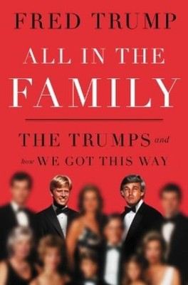Fred C Trump All in the Family (Gebundene Ausgabe) (US IMPORT)
