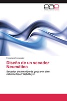 Francisco Fernandez | DiseñO De Un Secador NeumáTico | Taschenbuch | Spanisch