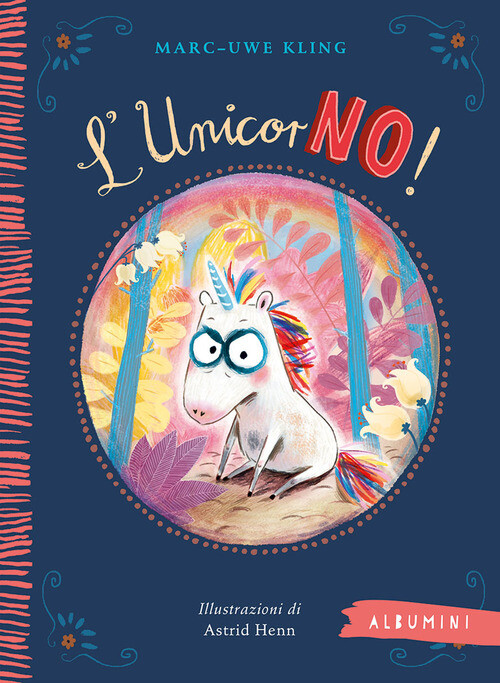 L'unicorNO! - Marc-Uwe Kling - 2023 - Emme Edizioni (Albumini)