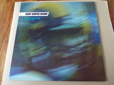 Baby Amphetamine    Chernobyl Baby [12'' Single] CREATION RECORDS 