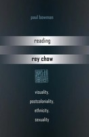 Paul Bowman | Reading Rey Chow | Taschenbuch | Englisch (2013) | Peter Lang