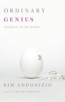 Ordinary Genius: A Guide for the Poet Within - Paperback - ACCEPTABLE