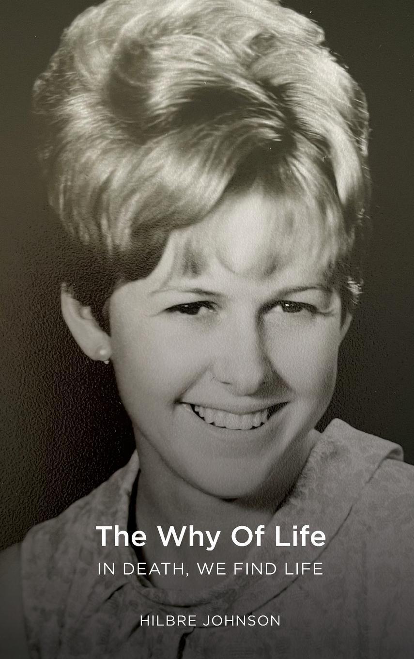 Thumbnail - Hilbre Johnson | The Why Of Life | Buch | Englisch (2023) | Nielsen