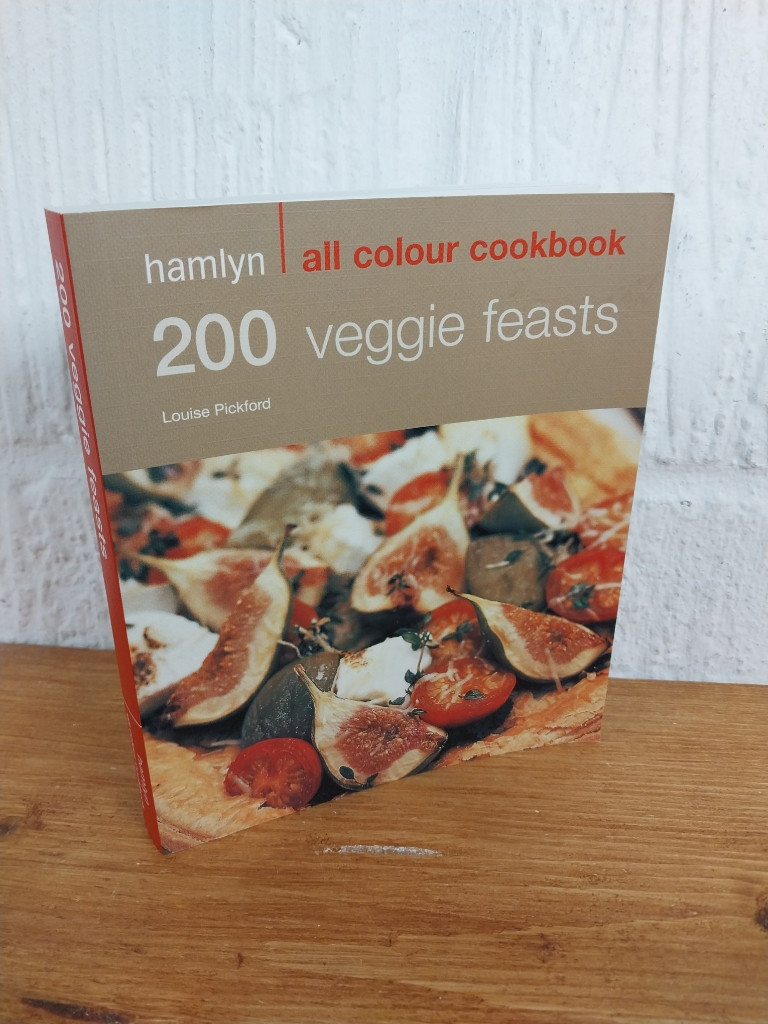 200 Veggie Feasts — Louise Pickford