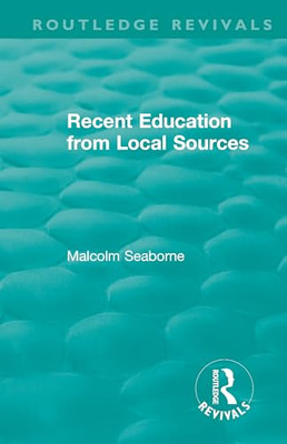 Recent Education from Local Sources -  NEW Malcolm Seaborn 2021
