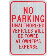 Aluminum Sign - No Parking Unauthorized Vehicles - .08"" Thick TM12J ACCUFORM