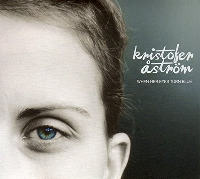KRISTOFER ASTRÖM - WHEN HER EYES TURN BLUE Maxie Single  VINYL NEU