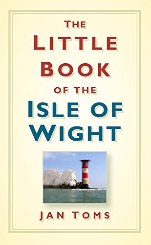 The Little Book of the Isle of Wight By Jan Toms