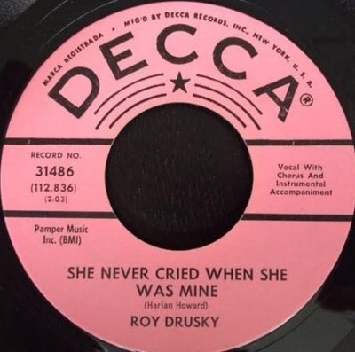 Roy Drusky - She Never Cried When She Was Mine / Divided Love (7'') (Very Good Pl