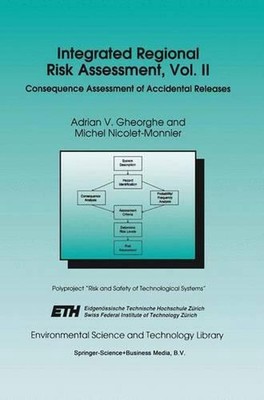 Integrated Regional Risk Assessment, Vol. II: Consequence Assessment of Accident
