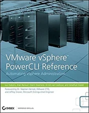 VMware vSphere PowerCLI Reference : Automating vSphere Administra