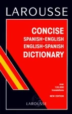 Larousse Concise SpanishEnglish EnglishSpanish DictionaryLarousse Dicc - GOOD